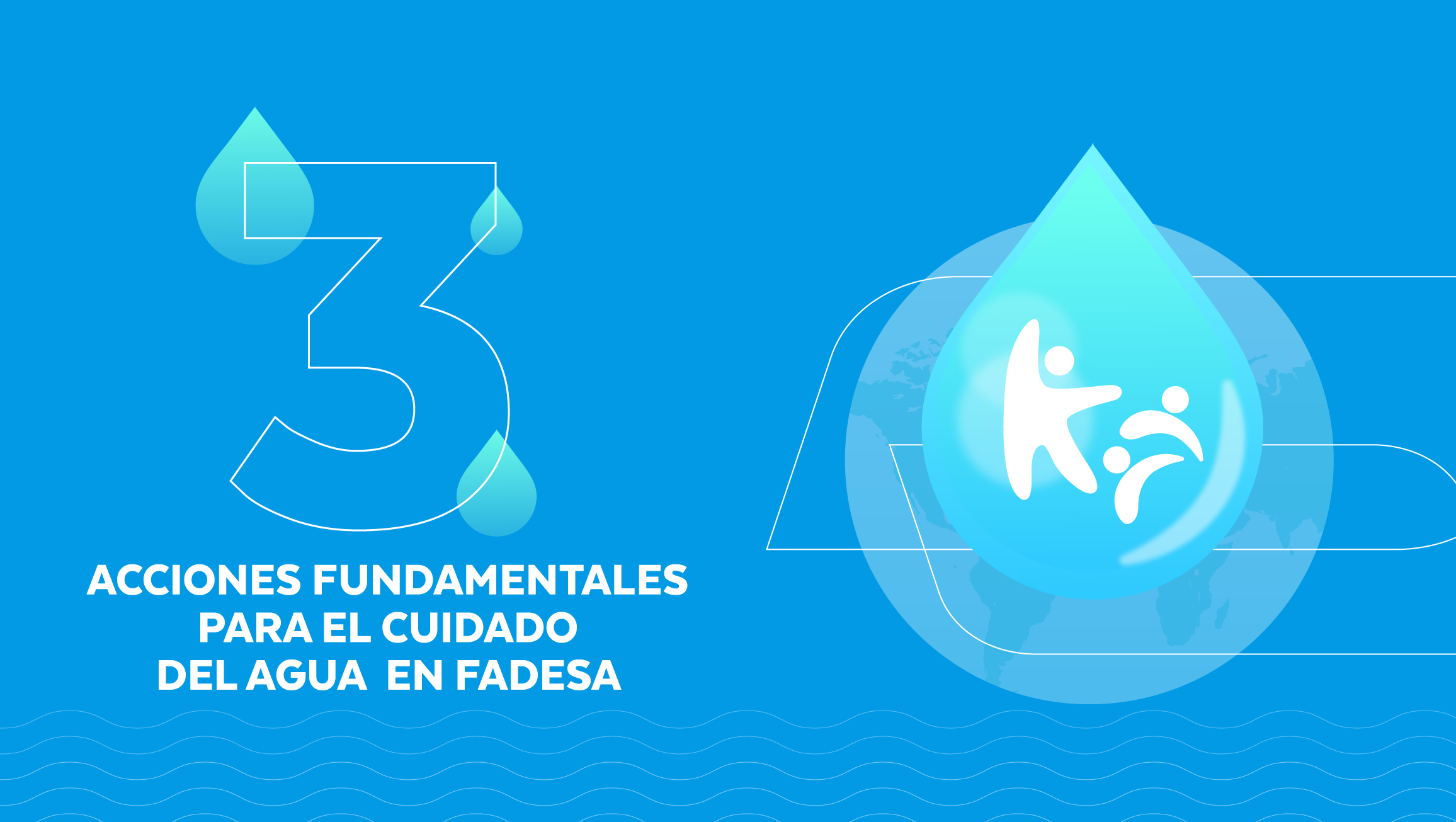 Día del Agua: Fadesa, comprometida con la transformación sostenible de la industria